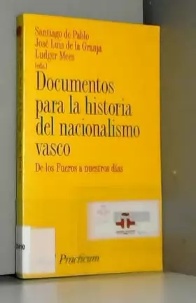 Couverture du produit · Documentos para la historia del nacionalismo vasco