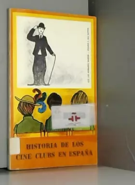 Couverture du produit · HISTORIA DE LOS CINE CLUBS EN ESPAÑA.