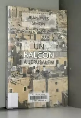 Couverture du produit · Un balcon à Jérusalem