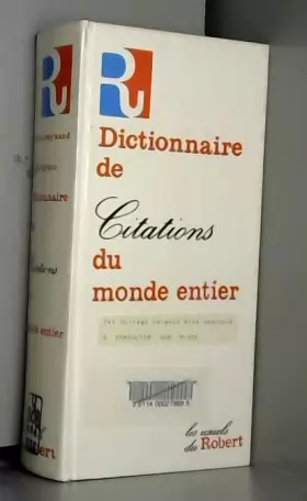 Couverture du produit · Dictionnaire des Citations du Monde Entier