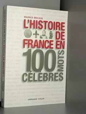 Couverture du produit · L'histoire de France en 100 mots célèbres
