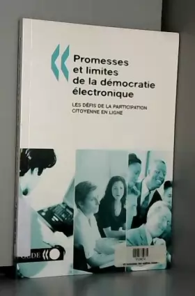 Couverture du produit · Promesses et Limites de la Democratie Electronique