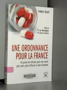 Couverture du produit · Une ordonnance pour la France : 10 pistes de réforme pour une santé plus juste, plus efficace et plus économe