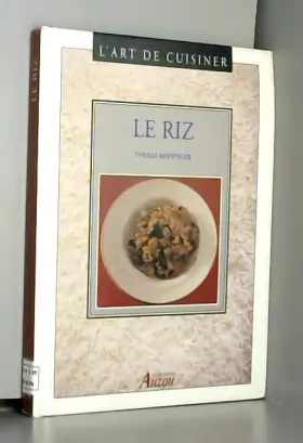 Couverture du produit · L'art de cuisiner : Le riz