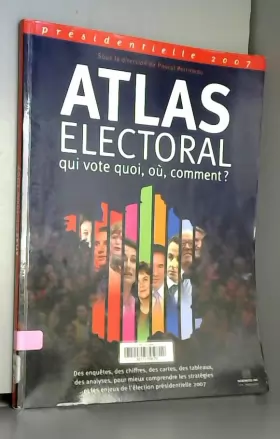 Couverture du produit · Atlas électoral : Présidentielle 2007