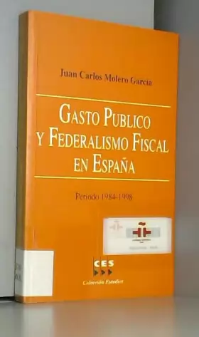 Couverture du produit · Gasto publico y federalismo fiscalen España: periodo 1984-1998