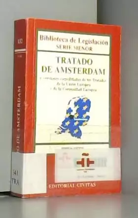 Couverture du produit · Tratado de Ámsterdam y versiones consolidadas de los tratados de la unn europea y de la comunidad Europa