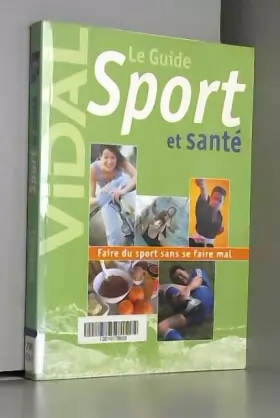 Couverture du produit · Guide Vidal : Sport et santé