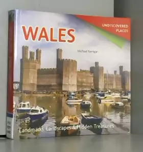 Couverture du produit · Undiscovered Places Wales: Landmarks, Landscapes & Hidden Treasures