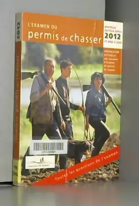 Couverture du produit · L'examen du permis de chasser 2012