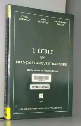 Couverture du produit · L'écrit en Français Langue Etrangère : Réflexions et propositions, tome 2