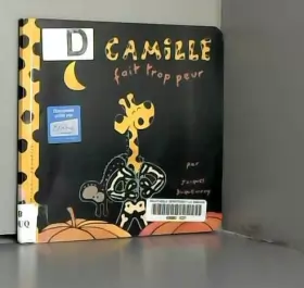 Couverture du produit · Camille fait trop peur by Jacques Duquennoy(2003-09-01)