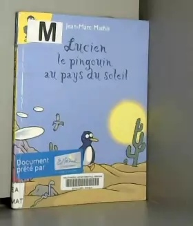 Couverture du produit · Lucien le pingouin au pays du soleil