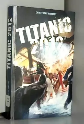 Couverture du produit · Titanic 2012