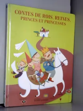 Couverture du produit · Contes de rois, reines, princes et princesses