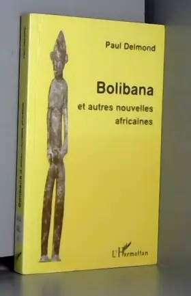 Couverture du produit · Bolibana et Autres Nouvelles Africaines