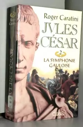 Couverture du produit · Jules César, N°  2 : La symphonie gauloise