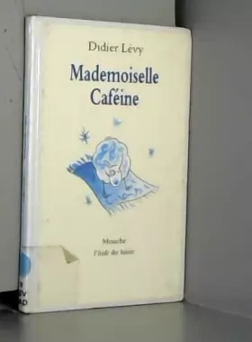 Couverture du produit · Mademoiselle Caféine
