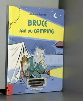 Couverture du produit · Bruce fait du camping