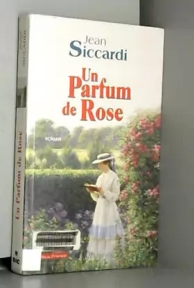 Couverture du produit · Un parfum de rose