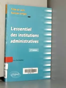 Couverture du produit · L'Essentiel des Institutions Administratives Fiches de Cours