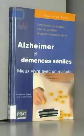 Couverture du produit · Alzheimer et démences séniles : Mieux vivre avec un malade