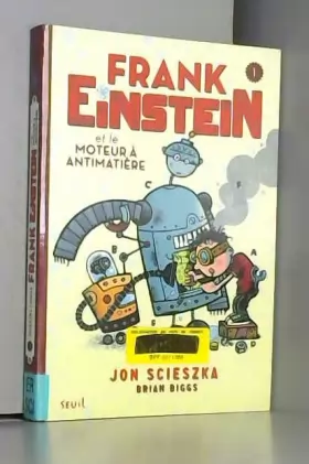 Couverture du produit · Frank Einstein et le moteur à antimatière. Frank Einstein, tome 1/4 (1)