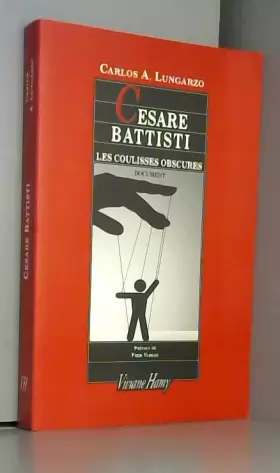 Couverture du produit · Cesare Battisti : les coulisses obscures