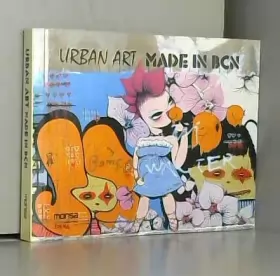Couverture du produit · Urban art made in BCN: Edition bilingue anglais-espagnol