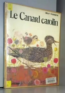 Couverture du produit · Le canard carolin.