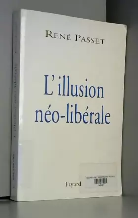 Couverture du produit · L'Illusion néo-libérale