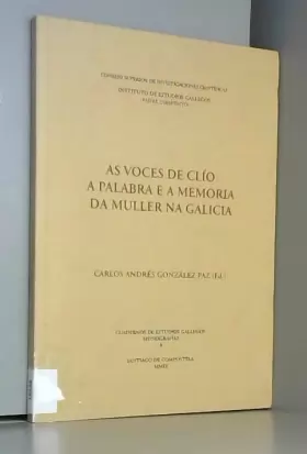 Couverture du produit · As voces de Clío : a palabra e a memoria da muller na Galicia: A palabra e a memoria da muller na Galicia