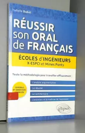Couverture du produit · Réussir Son Oral de Français Écoles d'Ingénieurs X-ESPCI Mines Ponts