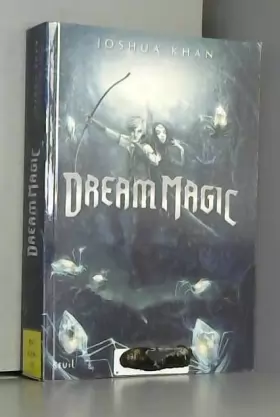 Couverture du produit · Shadow Magic - tome 2 Dream Magic (2)