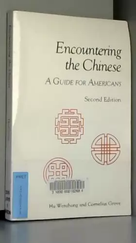 Couverture du produit · Encountering the Chinese: A Guide for Americans