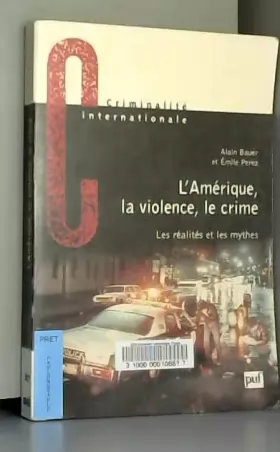 Couverture du produit · L'Amériquela violence, le crime. Les Réalités et les mythes