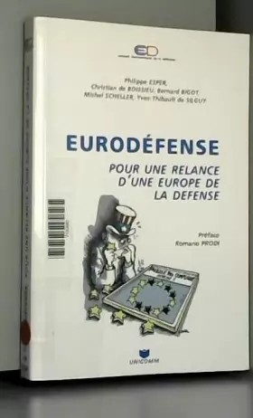 Couverture du produit · Eurodéfense : Pour une relance d'une Europe de la défense