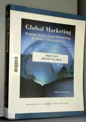 Couverture du produit · Global Marketing: Foreign Entry, Local Marketing and Global Management