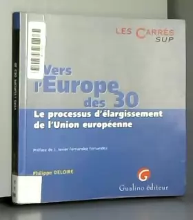 Couverture du produit · vers l'europe des 30 : le processus d'élargissement de l'union européenne