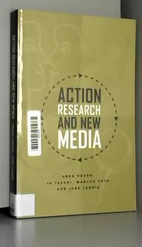 Couverture du produit · Action Research and New Media: Concepts, Methods and Cases