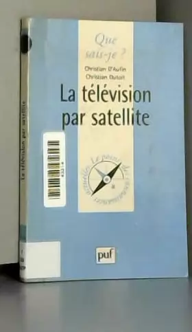 Couverture du produit · La Télévision par satellite