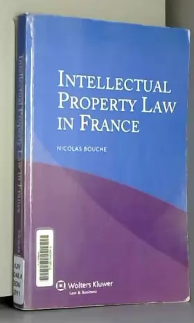 Couverture du produit · Intellectual Property Law in France