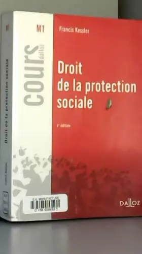 Couverture du produit · Droit de la protection sociale - 4e éd.: Cours