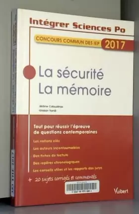 Couverture du produit · La sécurité la mémoire concours commun des IEP 2017