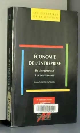 Couverture du produit · Economie de l'entreprise : De l'entrepreneur à la gourvernance, 2e édition