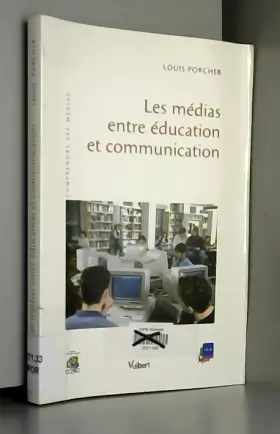 Couverture du produit · Les médias entre éducation et communication