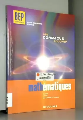 Couverture du produit · Les Compacts : Mathématiques BEP Tertiaires