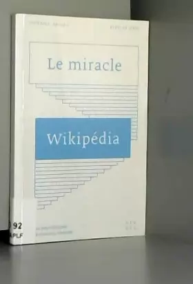Couverture du produit · Le miracle Wikipedia