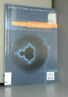 Couverture du produit · Benoît Mandelbrot: Père de la géométrie fractale