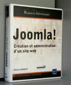 Couverture du produit · Joomla! - Administration et personnalisation d'un site web